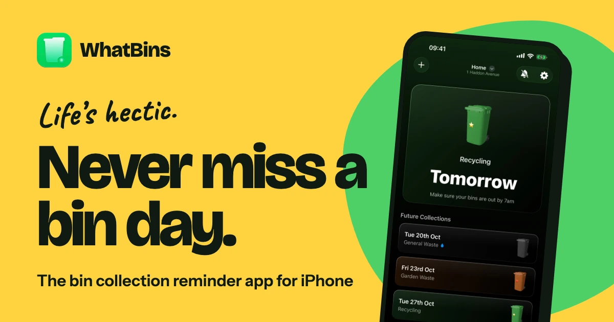 The WhatBins app on an iPhone showing recycling due tomorrow and a list of future collections, beside the words 'Life's hectic. Never miss a bin day. The bin collection reminder app for iPhone' on a yellow background.